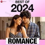 Best of Romance 2024 - Akhil Sachdeva Song Download